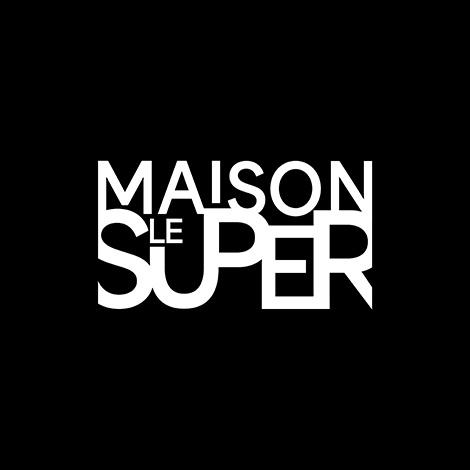 Maison le Super